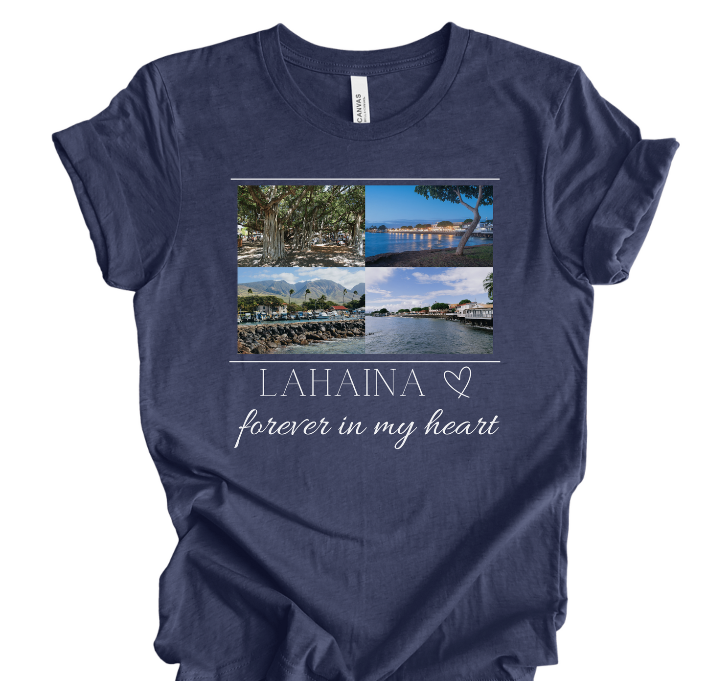 Lahaina Maui is Forever in My Heart Shirt