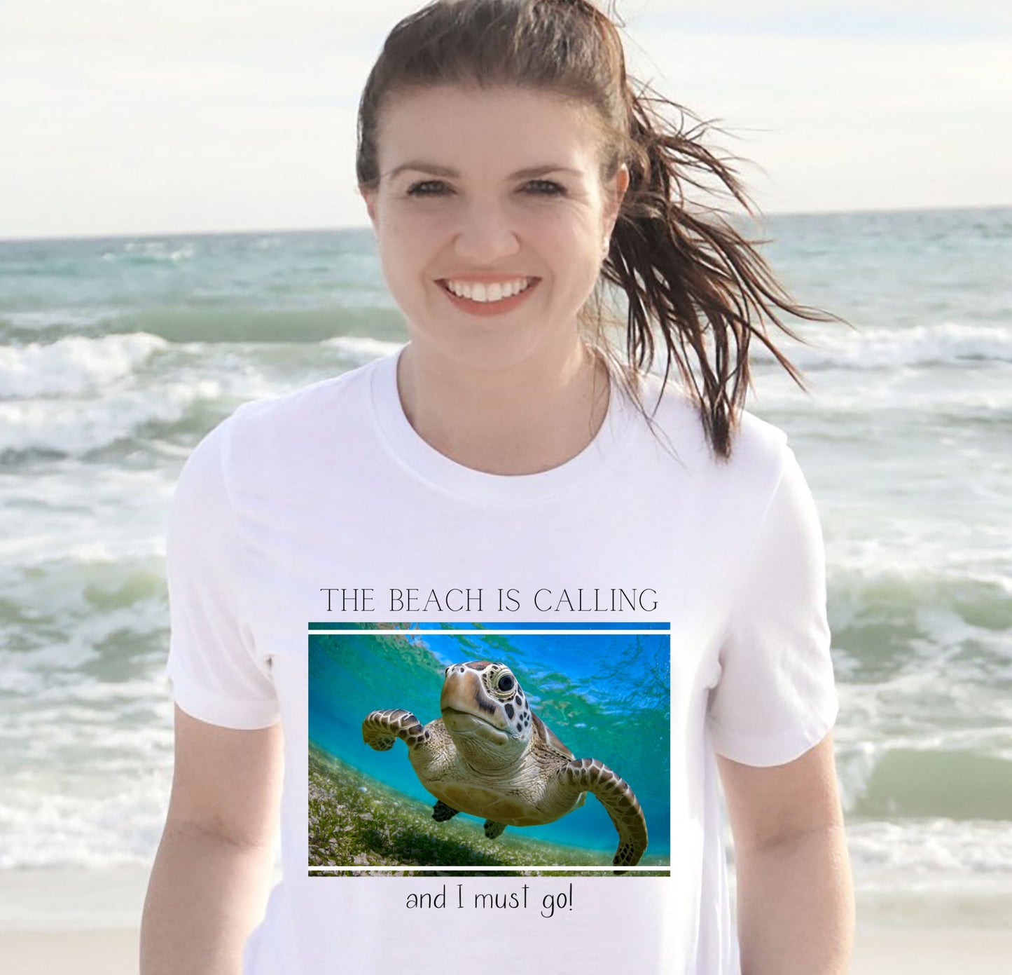 The Beach is Calling and I must go Turtle shirt